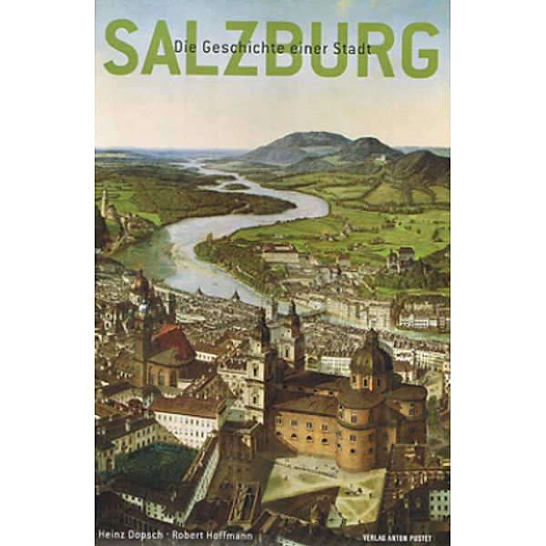 Salzburg, Heinz Dopsch, Robert Hoffmann