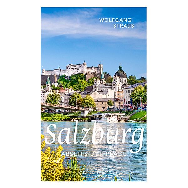 Salzburg abseits der Pfade, Wolfgang Straub
