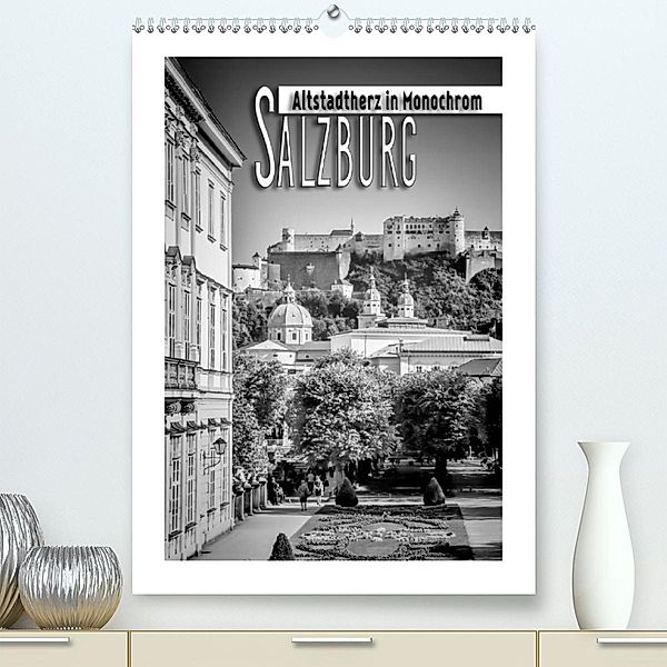 SALZBURG Altstadtherz in Monochrom (Premium, hochwertiger DIN A2 Wandkalender 2020, Kunstdruck in Hochglanz), Melanie Viola