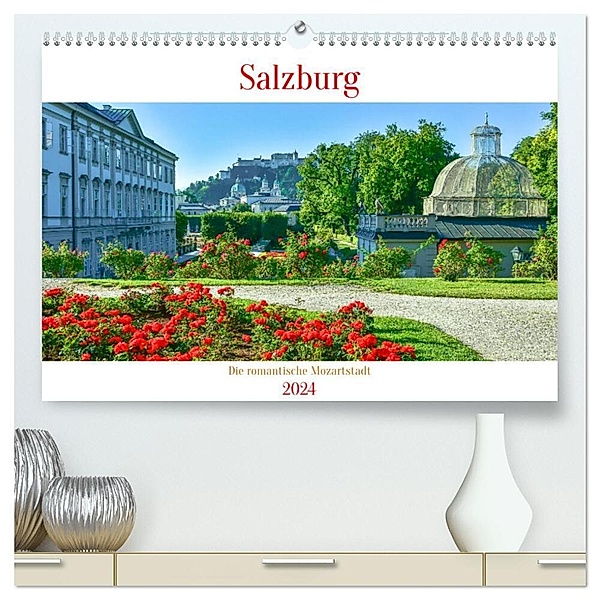 Salzburg - Die romantische Mozartstadt (hochwertiger Premium Wandkalender 2024 DIN A2 quer), Kunstdruck in Hochglanz, Bettina Hackstein