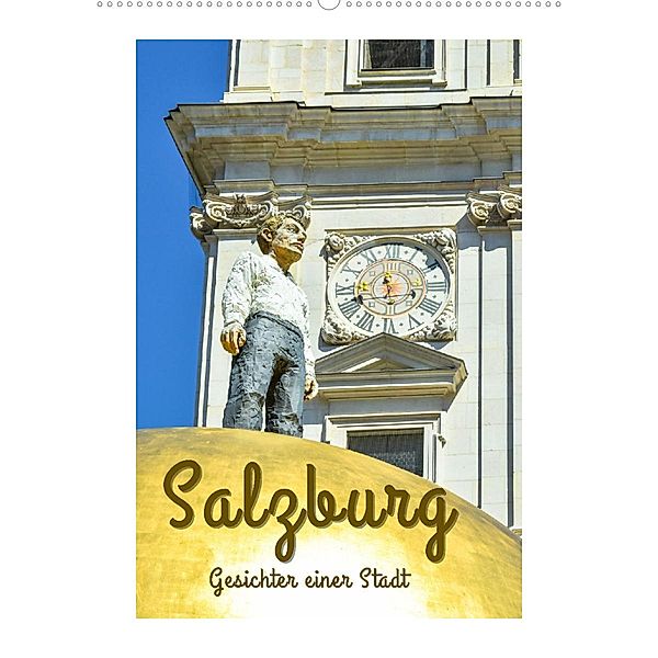 Salzburg - Gesichter einer Stadt (Wandkalender 2023 DIN A2 hoch), Bettina Hackstein