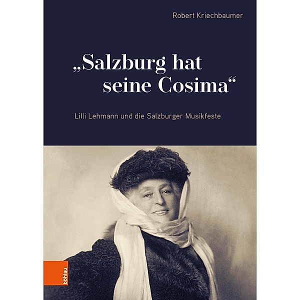 Salzburg hat seine Cosima / Schriftenreihe des Forschungsinstitutes für politisch-historische Studien der Dr.-Wilfried-Haslauer-Bibliothek, Robert Kriechbaumer
