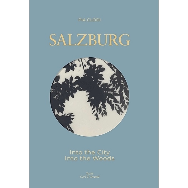 SALZBURG - Into The City / Into the Woods, Pia Clodi, Carl Tertio Druml