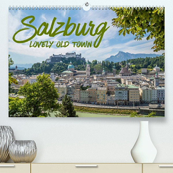SALZBURG Lovely Old Town (Premium, hochwertiger DIN A2 Wandkalender 2023, Kunstdruck in Hochglanz), Melanie Viola