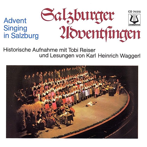 Salzburger Adventsingen Historische Aufn, T. Reiser, K.H. Waggerl