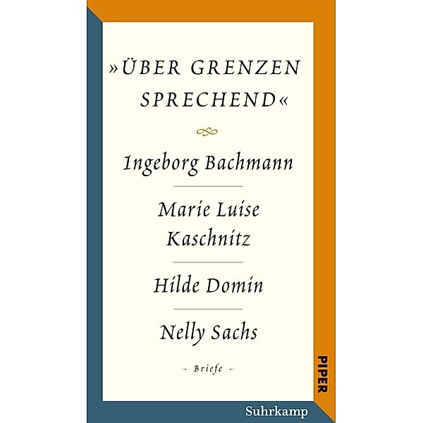 Salzburger Bachmann Edition, Ingeborg Bachmann, Hilde Domin, Marie Luise Kaschnitz, Nelly Sachs