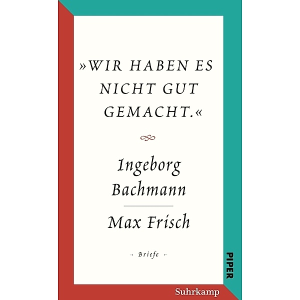 Salzburger Bachmann Edition, Ingeborg Bachmann, Max Frisch