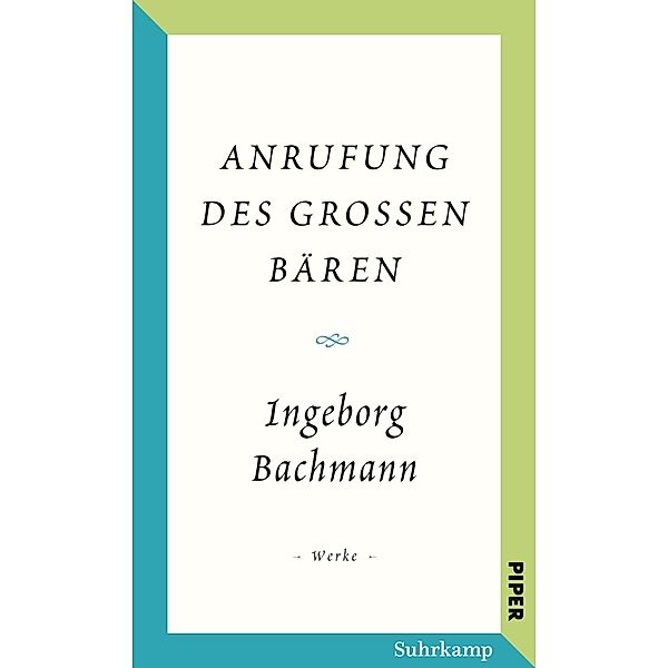 Salzburger Bachmann Edition - Anrufung des Grossen Bären, Ingeborg Bachmann