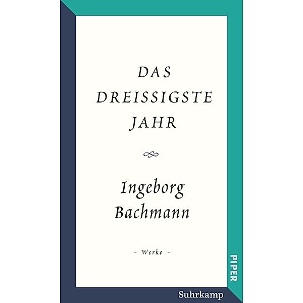 Salzburger Bachmann Edition - Das dreissigste Jahr, Ingeborg Bachmann