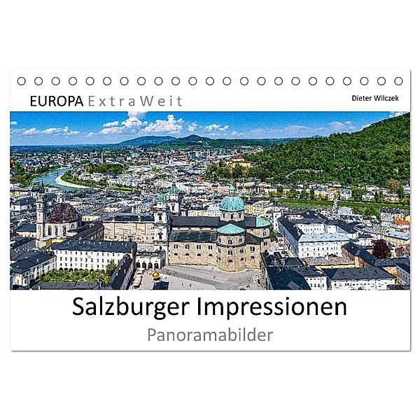 Salzburger Impressionen - Panoramabilder (Tischkalender 2024 DIN A5 quer), CALVENDO Monatskalender, Dieter Wilczek