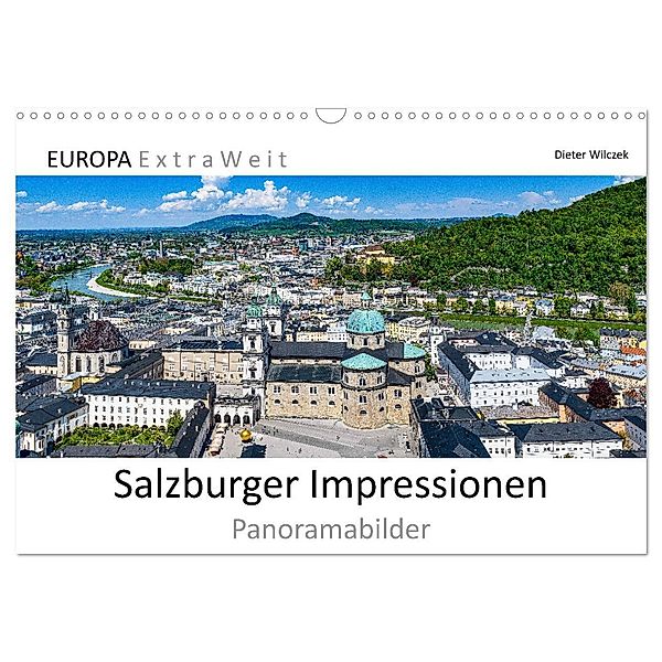 Salzburger Impressionen - Panoramabilder (Wandkalender 2025 DIN A3 quer), CALVENDO Monatskalender, Calvendo, Dieter Wilczek