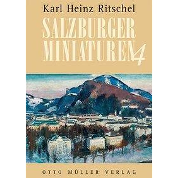 Salzburger Miniaturen IV, Karl H Ritschel