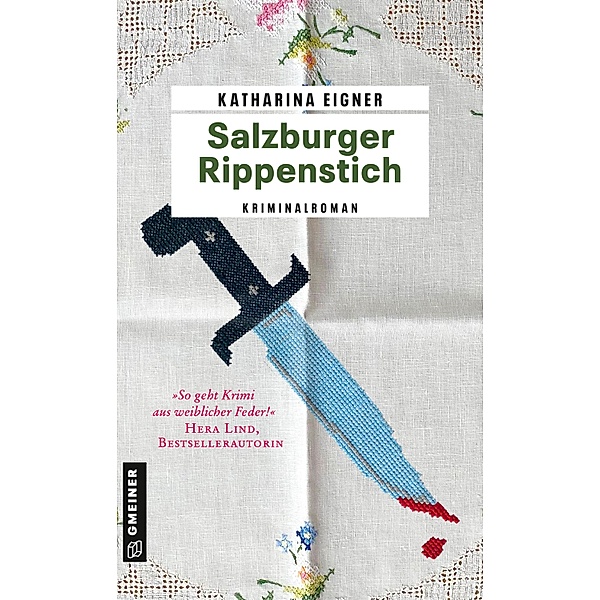 Salzburger Rippenstich / Arzthelferin Rosmarie Dorn Bd.1, Katharina Eigner