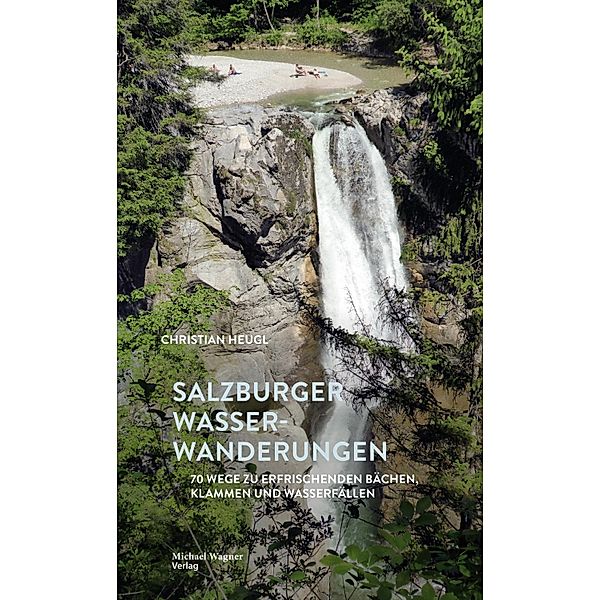 Salzburger Wasserwanderungen, Christian Heugl