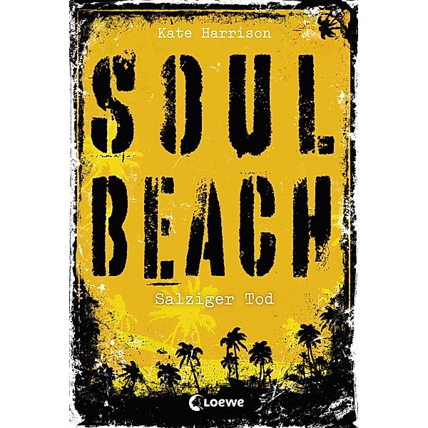 Salziger Tod / Soul Beach Bd.3, Kate Harrison