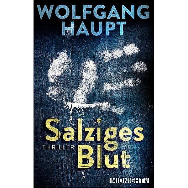 Salziges Blut, Wolfgang Haupt