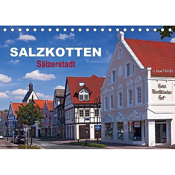 SALZKOTTEN - Sälzerstadt (Tischkalender 2020 DIN A5 quer), U. Boettcher