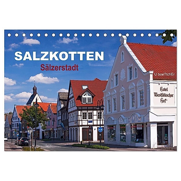 SALZKOTTEN - Sälzerstadt (Tischkalender 2024 DIN A5 quer), CALVENDO Monatskalender, U boeTtchEr