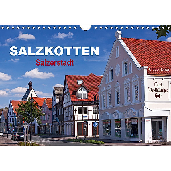 SALZKOTTEN - Sälzerstadt (Wandkalender 2019 DIN A4 quer), U. Boettcher