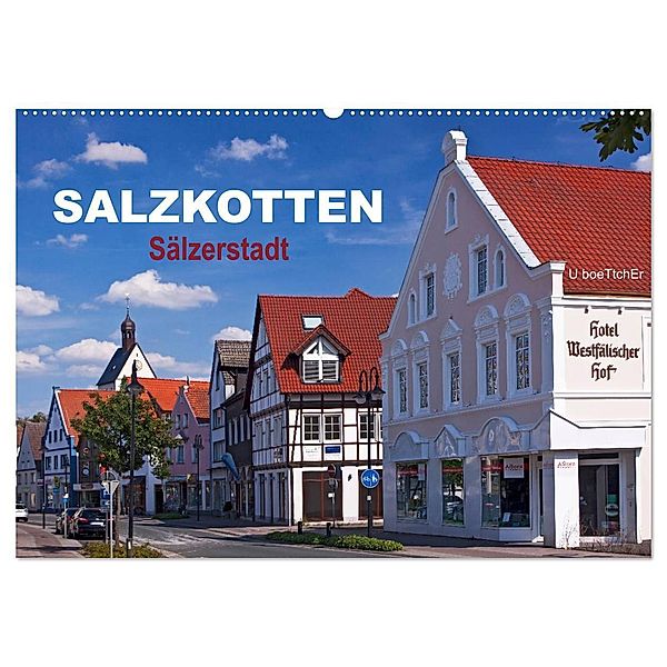 SALZKOTTEN - Sälzerstadt (Wandkalender 2025 DIN A2 quer), CALVENDO Monatskalender, Calvendo, U boeTtchEr
