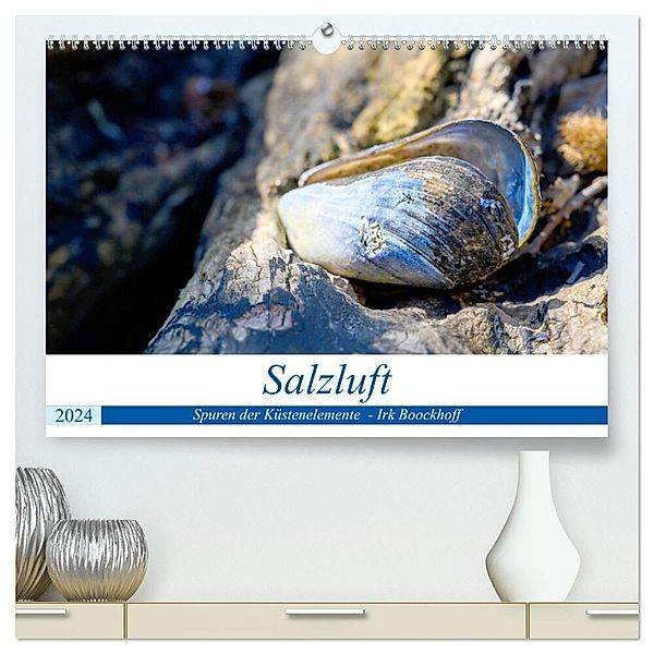 Salzluft (hochwertiger Premium Wandkalender 2024 DIN A2 quer), Kunstdruck in Hochglanz, Irk Boockhoff