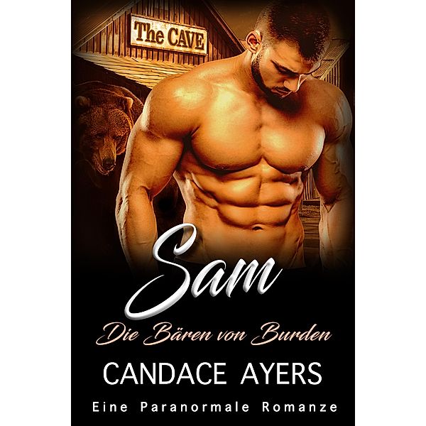 Sam (Die Bären von Burden, #5) / Die Bären von Burden, Candace Ayers