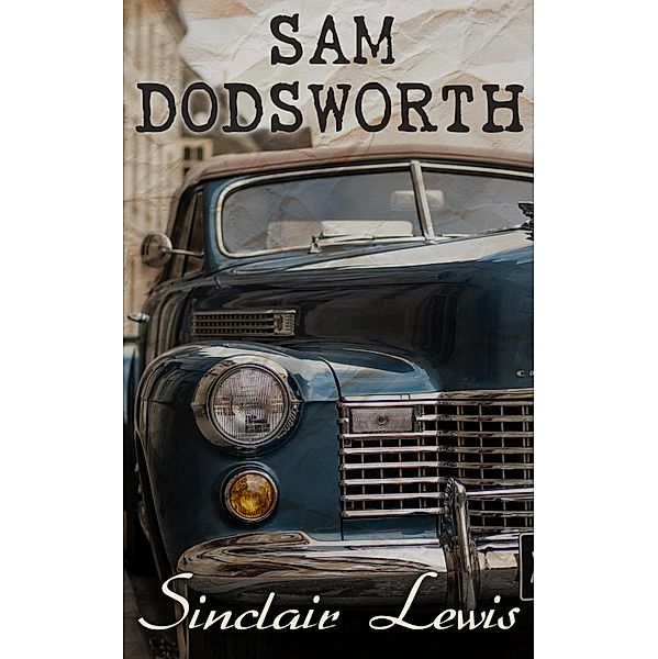 Sam Dodsworth, Sinclair Lewis