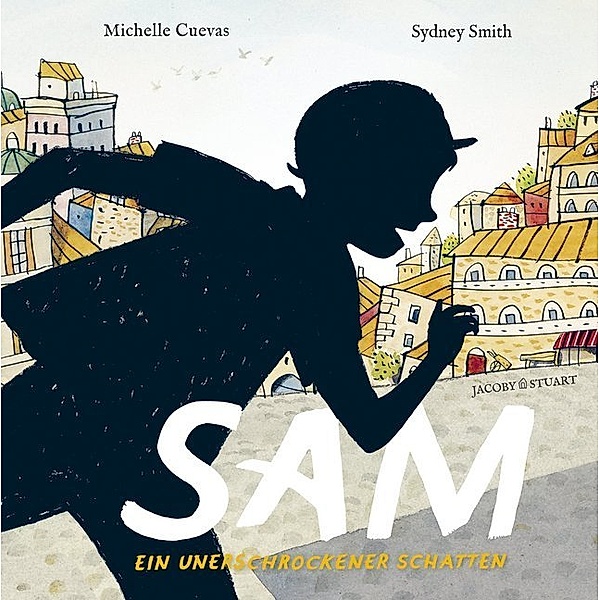 Sam - ein unerschrockener Schatten, Michelle Cuevas