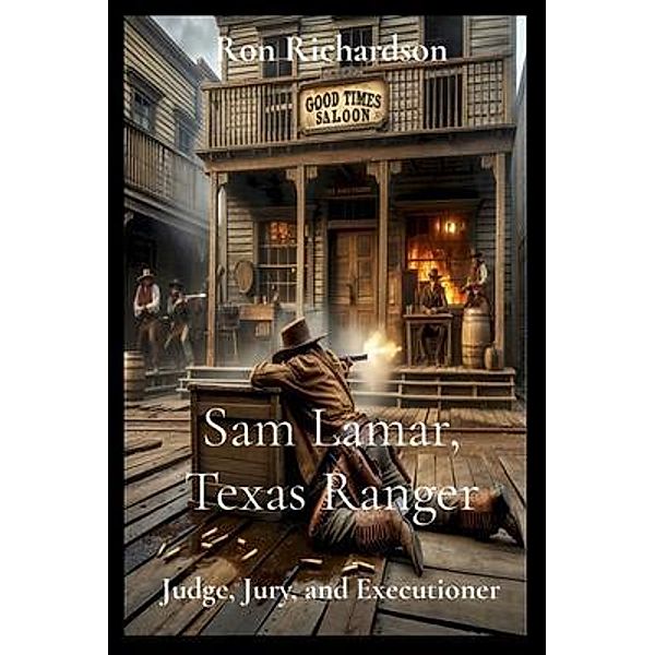 Sam Lamar, Texas Ranger, Ron Richardson
