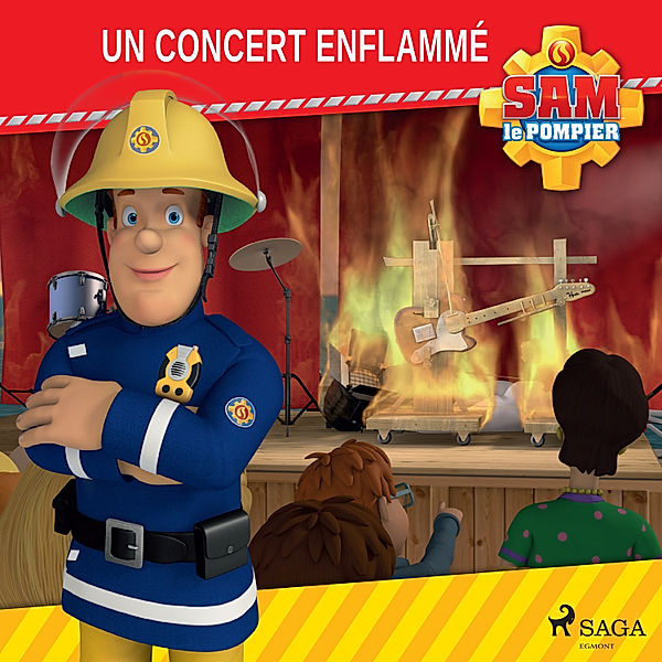 Sam le Pompier - Sam le Pompier - Un concert enflammé, Mattel