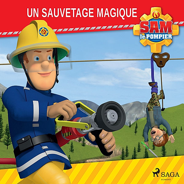 Sam le Pompier - Sam le Pompier - Un sauvetage magique, Mattel