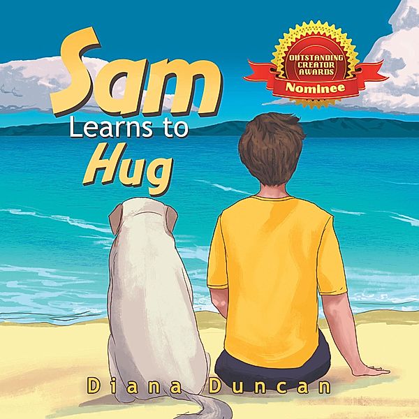 Sam Learns to Hug, Diana Duncan