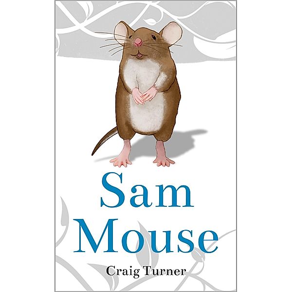 Sam Mouse, Craig Turner