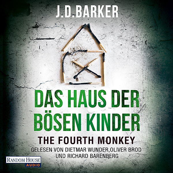 Sam Porter - 3 - The Fourth Monkey - Das Haus der bösen Kinder, J.D. Barker