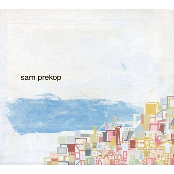 Sam Prekop (Vinyl), Sam Prekop