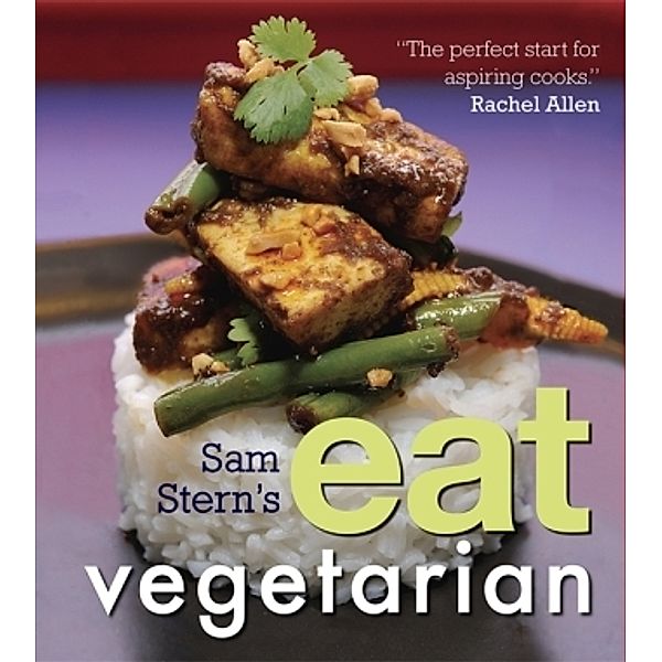 Sam Stern's Eat Vegetarian, Sam Stern