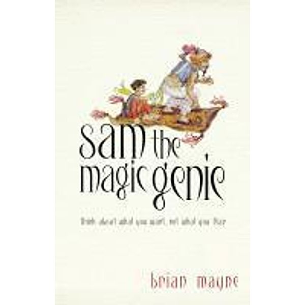 Sam The Magic Genie, Brian Mayne