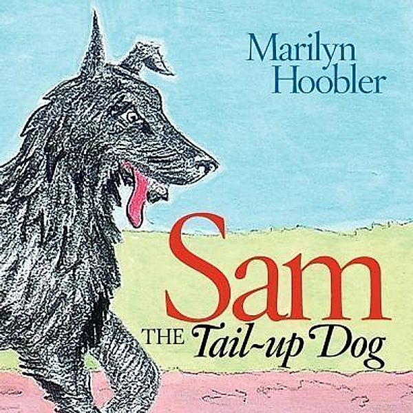 Sam the Tail-Up Dog / Mare's Field Publishing, Marilyn E Hoobler