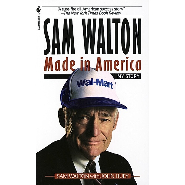 Sam Walton, Made In America, Sam Walton