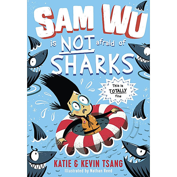Sam Wu is NOT Afraid of Sharks!, Katie Tsang, Kevin Tsang