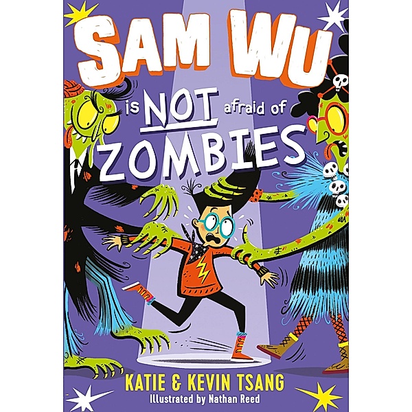 Sam Wu is Not Afraid of Zombies / Sam Wu is Not Afraid, Katie Tsang, Kevin Tsang