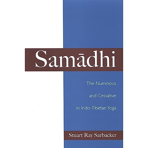 Samadhi / SUNY series in Religious Studies, Stuart Ray Sarbacker
