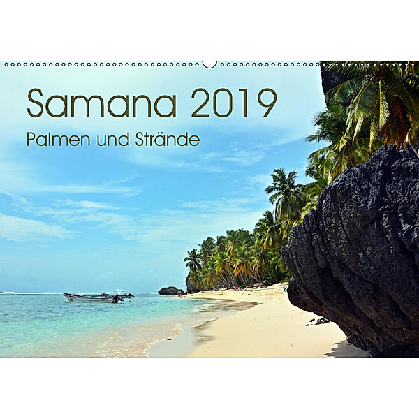 Samana - Palmen und Strände (Wandkalender 2019 DIN A2 quer), Bettina Schnittert