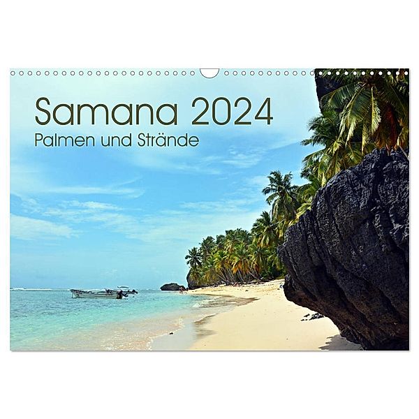 Samana - Palmen und Strände (Wandkalender 2024 DIN A3 quer), CALVENDO Monatskalender, Bettina Schnittert