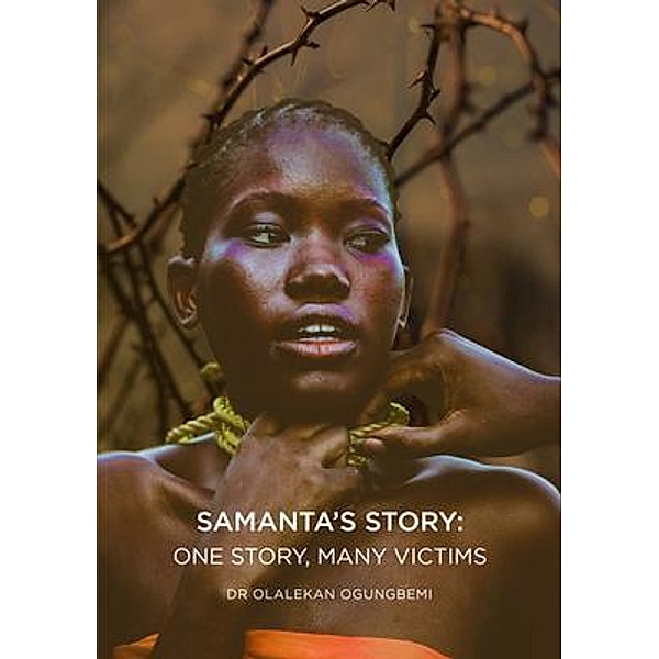 SAMANTA'S STORY, Olalekan Ojo Ogungbemi, Ali Karim, Hannah Kirsch