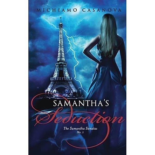 Samantha's Seduction, Michiamo Casanova