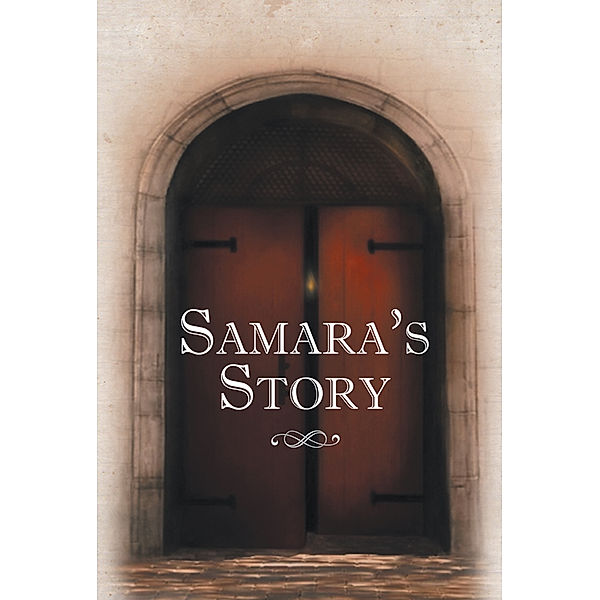 Samara's Story, Samara