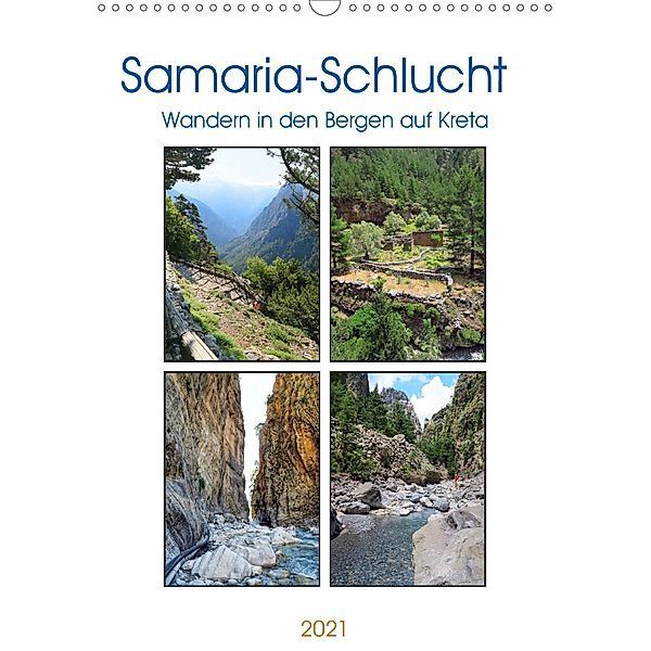 Samaria-Schlucht - Wandern in den Bergen auf Kreta (Wandkalender 2021 DIN A3 hoch), Anja Frost