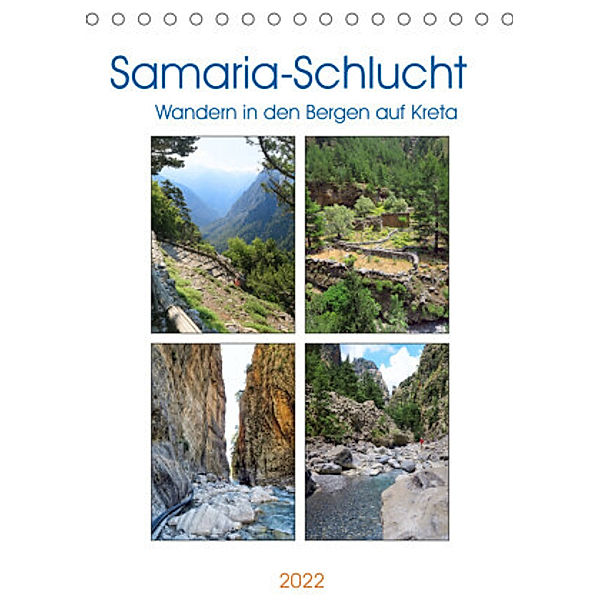 Samaria-Schlucht - Wandern in den Bergen auf Kreta (Tischkalender 2022 DIN A5 hoch), Anja Frost