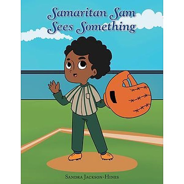 Samaritan Sam Sees Something, Sandra Jackson-Hines